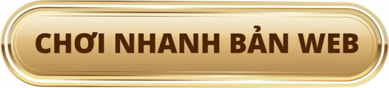Chơi nhanh bản web