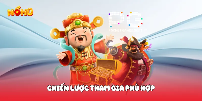 Chiến lược tham gia phù hợp